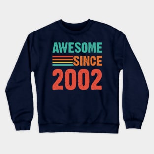 Vintage Awesome Since 2002 Crewneck Sweatshirt